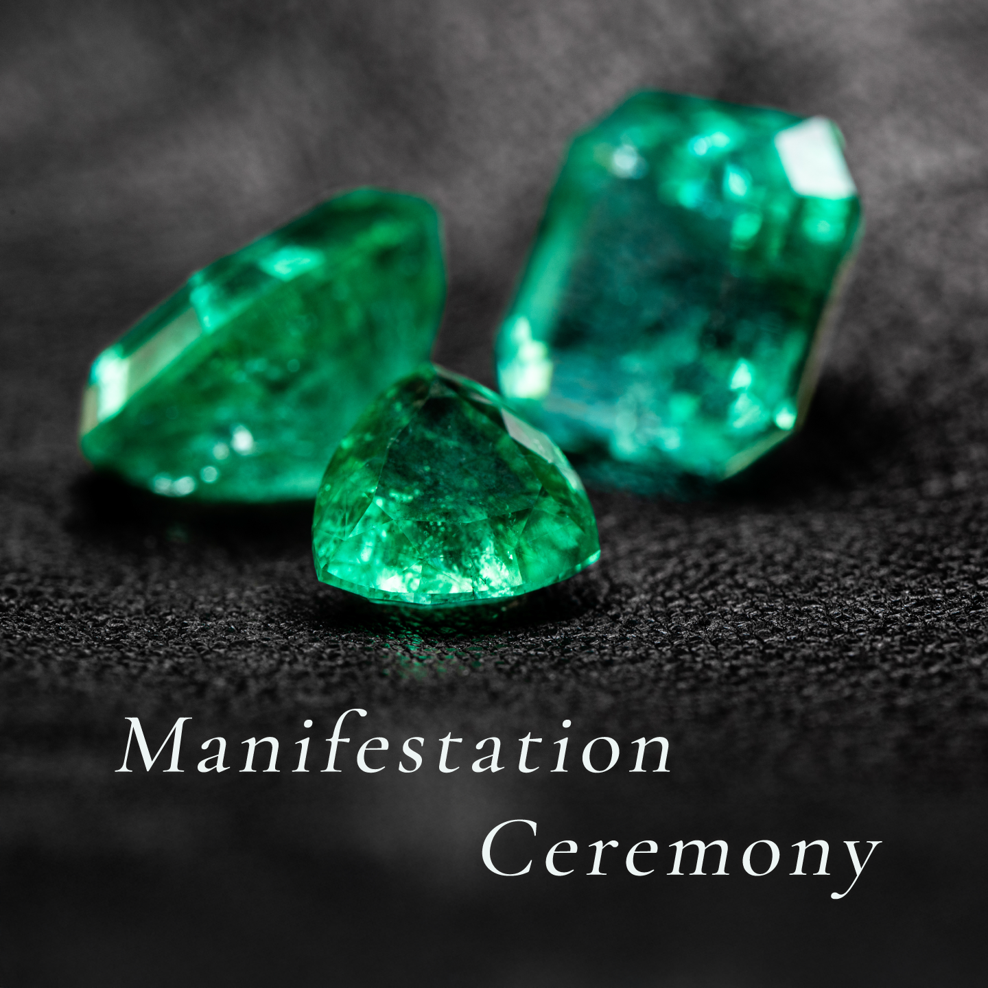 Manifestation Ceremony